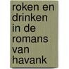 Roken en drinken in de romans van Havank by J.P.M. Passage