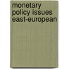 Monetary policy issues east-european door Duchatczek