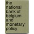 The national bank of Belgium and monetary policy