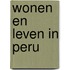 Wonen en leven in Peru