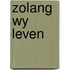 Zolang wy leven