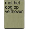 Met het oog op Velthoven door Jaak Dreesen