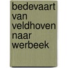 Bedevaart van Veldhoven naar Werbeek by Jaak Dreesen