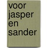 Voor jasper en sander door Henk Verhoef