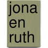 Jona en Ruth door R. Koops