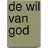 De wil van God