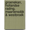 Groenekan, Hollandse Rading, Maartensdijk & Westbroek door Onbekend