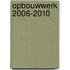 Opbouwwerk 2006-2010