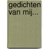 Gedichten Van Mij...