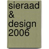 Sieraad & Design 2006 by Unknown