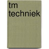 Tm techniek by Russell Bertrand Russell