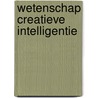 Wetenschap creatieve intelligentie door Knibbeler