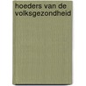 Hoeders van de Volksgezondheid by L. Vandeweyer