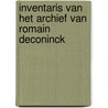 Inventaris van het archief van Romain Deconinck door S. Vrielynck