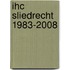 Ihc Sliedrecht 1983-2008