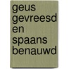 Geus gevreesd en Spaans benauwd door K. Brinkman