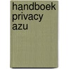 Handboek privacy azu door Noorlander