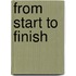 From start to finish