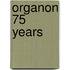Organon 75 years