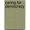 Caring for democracy door J.C. Tronto