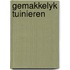 Gemakkelyk tuinieren