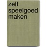 Zelf speelgoed maken door Ritchie