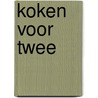Koken voor twee door S. di Meglio