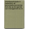 Arbeidsparticipatie in Nederland: de personeelsvoorziening met stip op de agenda van management en HR door R. Grundemann