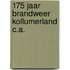 175 jaar Brandweer Kollumerland c.a.