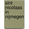 Sint Nicolaas in Nijmegen by F.S. Hazendonk