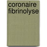 Coronaire fibrinolyse door Six