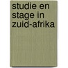 Studie en stage in Zuid-Afrika door E. van den Bergh