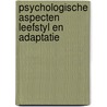 Psychologische aspecten leefstyl en adaptatie by Unknown