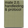 MATE 2.0. Handleiding & protocol by T.G. Broekman