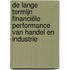 De lange termijn financiële performance van handel en industrie