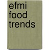 EFMI Food Trends door M. van Aalst