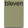 Bleven by J.J. Kuipers