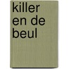 Killer en de beul door Loup Durand
