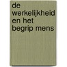 De werkelijkheid en het begrip mens door J. Borger