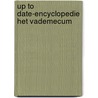 Up to date-encyclopedie het vademecum by Unknown