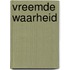 Vreemde waarheid