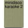 Minidisco Karaoke 2 door Dd Company