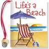 Life's A Beach by Leaf