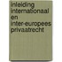 Inleiding Internationaal en Inter-Europees Privaatrecht