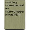 Inleiding Internationaal en Inter-Europees Privaatrecht door M.H. ten Wolde