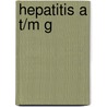 Hepatitis A t/m G by K.H. Brandt