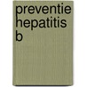 Preventie hepatitis B by P. van Leeuwen-Gilbert