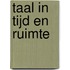 Taal in tijd en ruimte