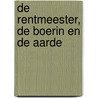 De rentmeester, de boerin en de aarde door P. Osendorp