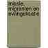 Missie, Migranten en Evangelisatie